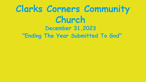 12/31/2023 Ending The Year Submitted To God