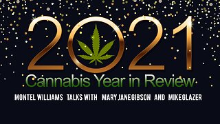 CANNABIS YEAR IN REVIEW 2021