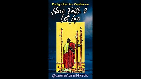 Daily Guided Message - HAVE FAITH & LET GO