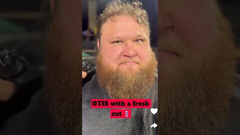 Otis Gets A Haircut For Monday Night RAW!