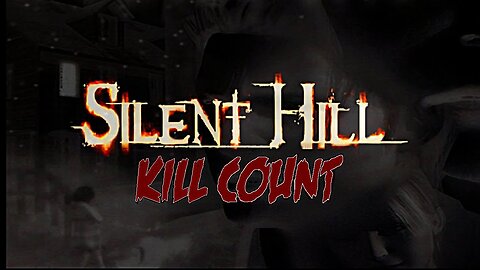 Silent Hill (1999) | Kill Count / Story Recap