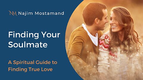 Finding Your Soulmate: A Spiritual Guide to Finding True Love