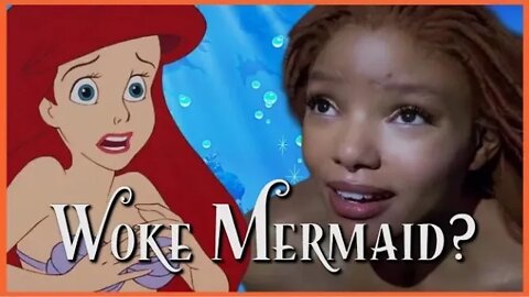 Black Ariel? The Truth About WOKE Little Mermaid