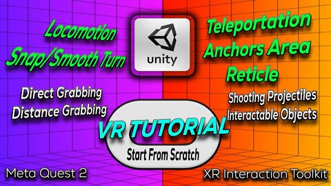 VR TUTORIAL UNITY XR - OCULUS QUEST 2 - FROM START TO FINISH - FOLLOW STEP BY STEP