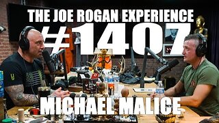Joe Rogan Experience #1407 - Michael Malice