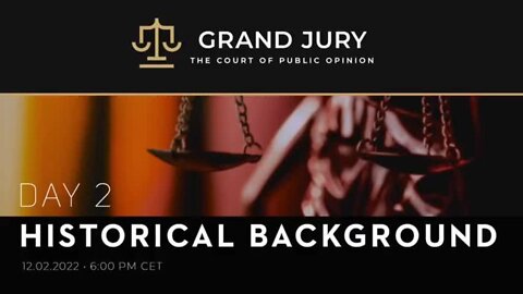 COVID-19 Grand Jury Proceeding: Day 2 - Historical Background