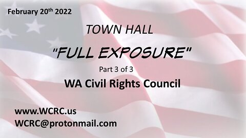 Everett Town Hall: Full Exposure Part 3 (3 of 3) Vaxx Verify and Business Defense