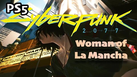 Woman of La Mancha Cyberpunk 2077