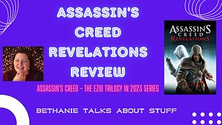 Assassins Creed Revelations - A Review - The Ezio Trilogy in 2023