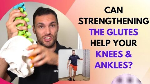 How Your Glutes Help Your Knee And Ankle Health