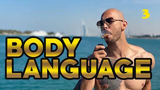 Andrew Tate - Body Language part 3