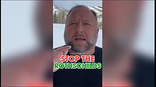 Alex Jones Explains How You Can Help Take Down The Rothschild Banking Cartel - 1/29/21