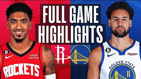 Houston Rockets vs. Golden State Warriors Full Game Highlights | Feb 24 | 2022-2023 NBA Season