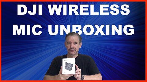 DJI Wireless Mic Unboxing