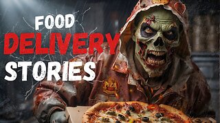 Food Deliveries Gone Wrong.. 3 True Food Delivery Horror Stories
