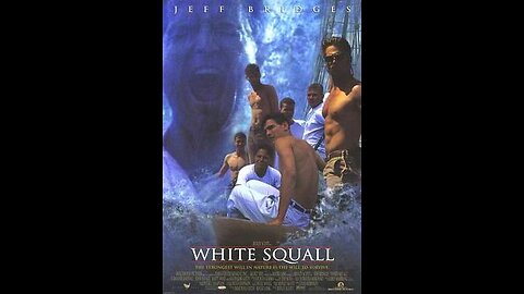 White Squall (film) -- WWG1WGA 💯 👍👍👍
