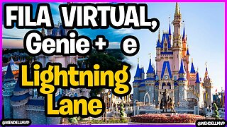 🚨 FILA VIRTUAL, Genie+ e Lightning Lane - ENTENDA A DIFERENÇA DE UMA VEZ POR TODAS #Disney