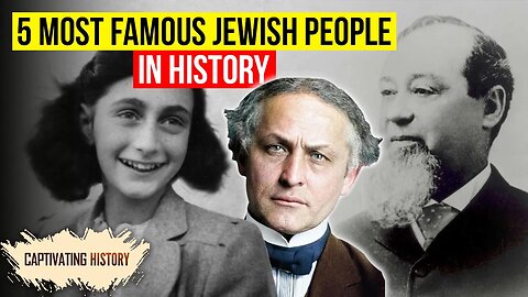Five Most Famous Jewish People In History Video