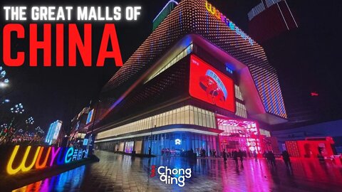 The Great Malls Of China | Chongqing China | Mega Infrastructures.