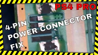 PS4 PRO Power Connector Pulled Ripped Off The Board