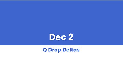 Q DROP DELTAS DEC 2