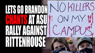 'Lets Go Brandon' Chants at ASU Rally Against Rittenhouse