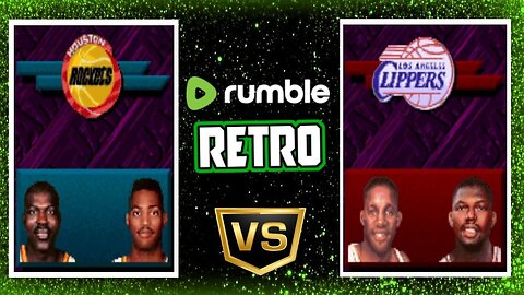 RUMBLE RETRO: Episode 1 - Houston Rockets vs LA Clippers