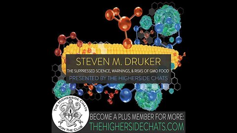 Steven M. Druker | The Suppressed Science, Warnings, & Risks Of GMO Food