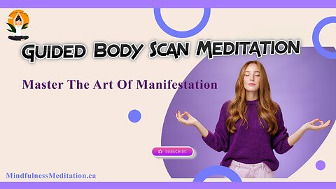 Guided Body Scan Meditation - Mindfulness Meditation Body Scan