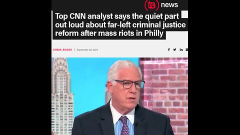 CNN analyst says the quiet part out loud about far-left criminal justice reform after Philly riots