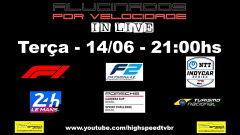 ALUCINADOS POR VELOCIDADE IN LIVE | Fórmula 1 | Indy | WEC | Porsche | Turismo Nacional | 14/06/22