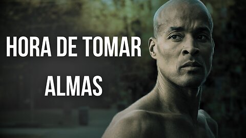 Estás Listo Para Tomar Almas? - David Goggins Subtitulado En Español