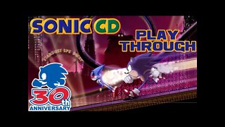 Sonic CD - Sonic 30th Anniversary - PlayStation 3 Playthrough 😎Benjamillion