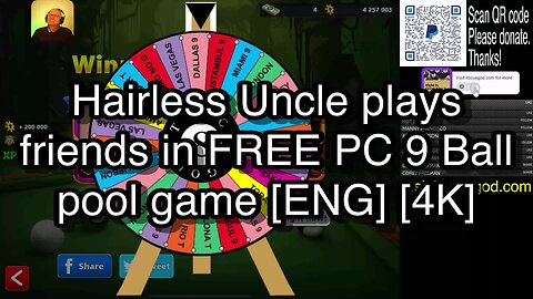 Hairless Uncle plays friends in FREE PC 9 Ball pool game [ENG] [4K] 🎱🎱🎱 8 Ball Pool 🎱🎱🎱