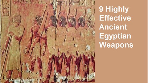 9 Highly Effective Ancient Egyptian Weapons