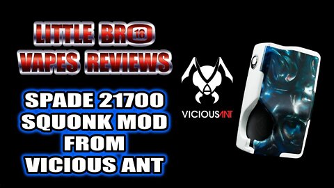 Vicious Ant Spade 21700 Mech Squonk Mod