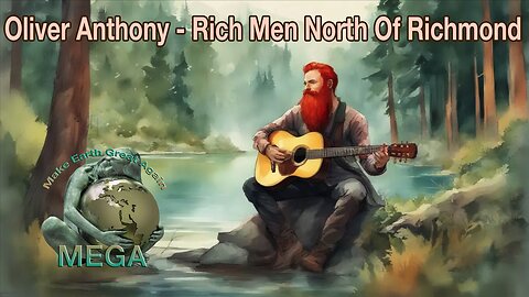 Oliver Anthony - Rich Men North Of Richmond