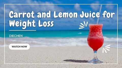 Why Carrot and Lemon Juice is the Ultimate Weight Loss Drink?