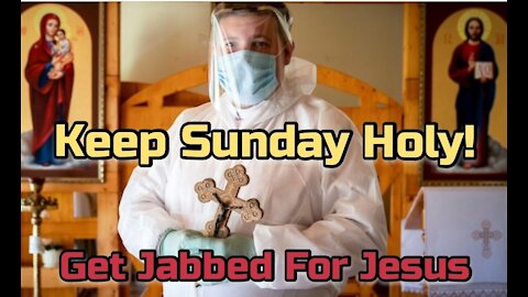 Keep Sundays Holy! The Unvaccinated Shall Not Enter! Mass For the Vaccinated Only, The New Normal!