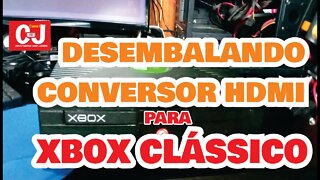 Desembalando conversor HDMI para XBOX Clássico