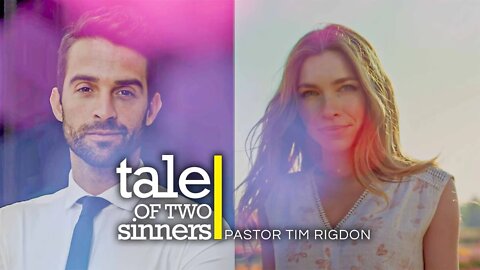 Tale of Two Sinners | Sermon by Pastor Tim Rigdon | The Well