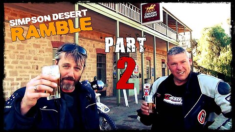 Simpson Desert RAMBLE - Part 2