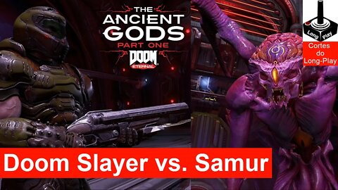 ✂Doom Eternal TAG1: Doom Slayer vs. Samur Maykr