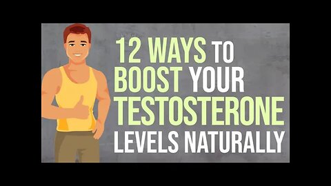 Low Testosterone I 12 Naturally Ways to Increase Testosterone Level I Testosterone Booster