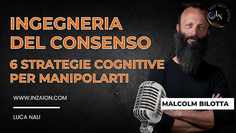 TITOLO: Ingegneria del consenso: 6 strategie cognitive per manipolarti