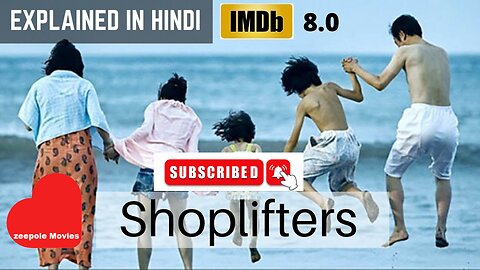Shoplifters (2018) Oscar Nominated Movie Explained in Hindi II zeepolemovies