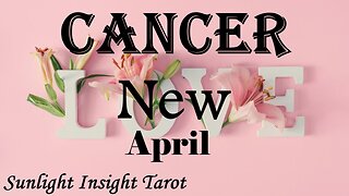 CANCER - You're Dreaming of Each Other! A New Dawn Awaits For The Two of You!🥰💗 April New Love