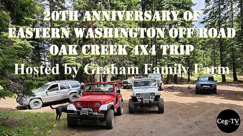 Eastern WA Off Road: 20th Anniversary - Oak Creek Trip