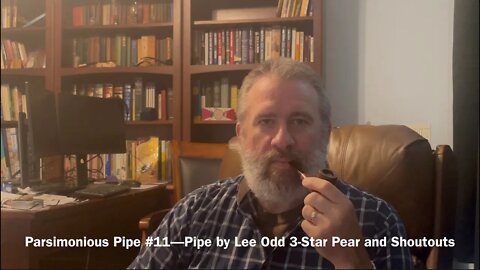 Parsimonious Pipe #11—Pipe by Lee Odd 3-Star Pear and Shoutouts