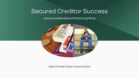 Seccussful Secured Creditor Debt Elimination Process Raise FICO Score Financial Freedom